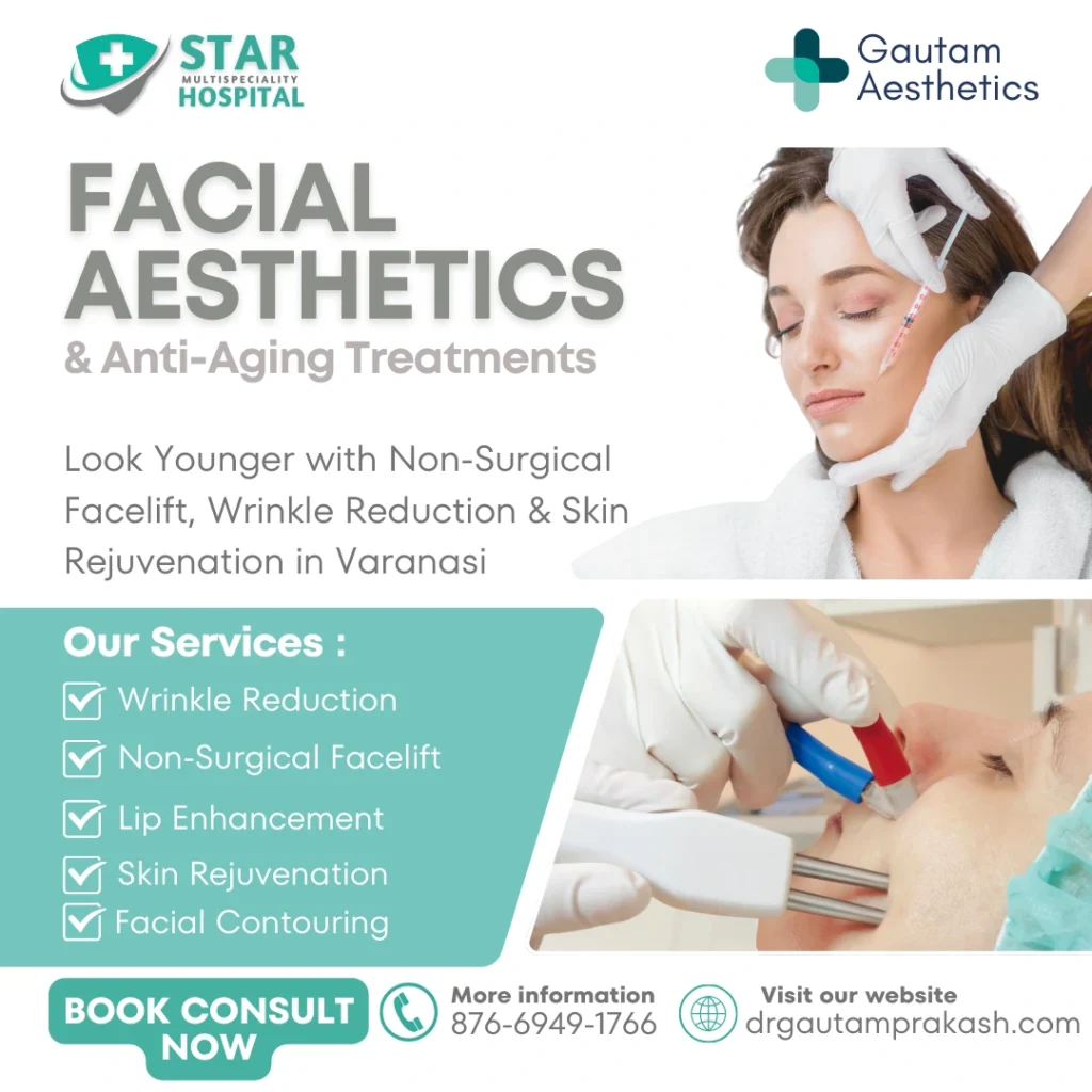 Non-Surgical Facelift in Varanasi | Wrinkle Reduction, Skin Rejuvenation & Lip Enhancement