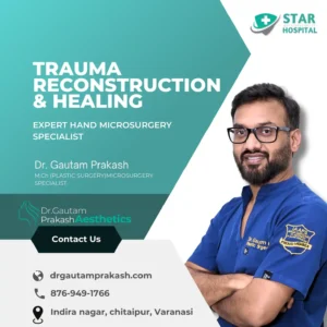 Trauma Reconstruction Specialist Varanasi Dr. Gautam Prakash performing advanced Hand Microsurgery for complex injury repair.